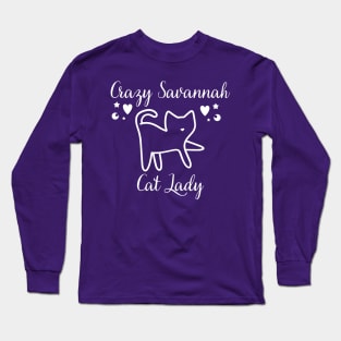 Crazy Savannah Cat Lady Long Sleeve T-Shirt